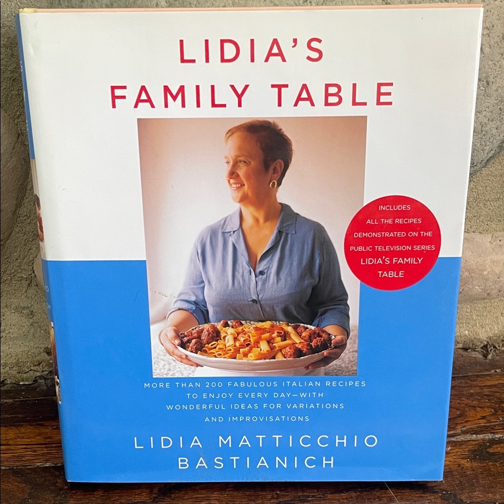 Lidia's Family Table Cookbook
